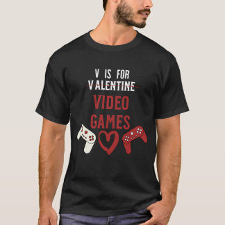 Camiseta V Es Para Videojuegos Divertido Día de San Valentí