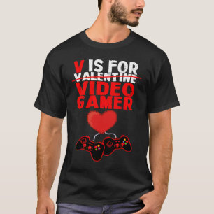Camiseta V Es Para Videojuegos Divertido El día de San Vale
