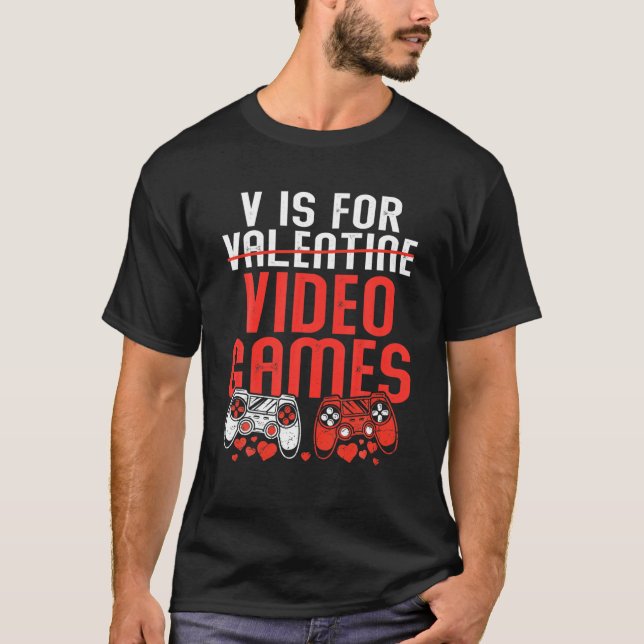 Camiseta V Es Para Videojuegos Divertidos Día de San Valent (Anverso)