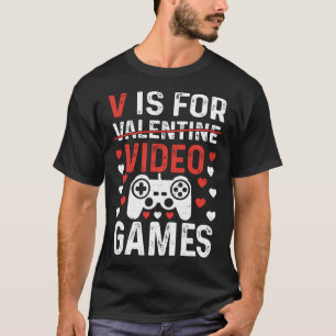 Camiseta V Es Para Videojuegos Divertidos Día de San Valent