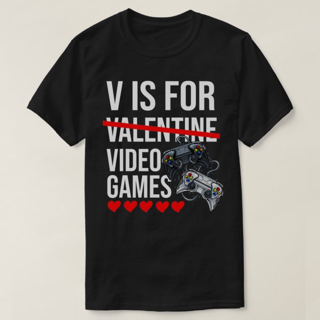 Camiseta V Es Para Videojuegos El día de San Valentín Gamer (Diseño del anverso)