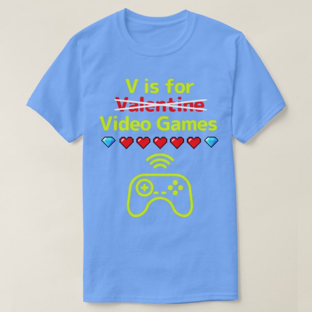 Camiseta V es para videojuegos Funny Día de San Valentín Ga (Diseño del anverso)