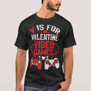 Camiseta V Es Para Videojuegos Funny Día de San Valentín Ga
