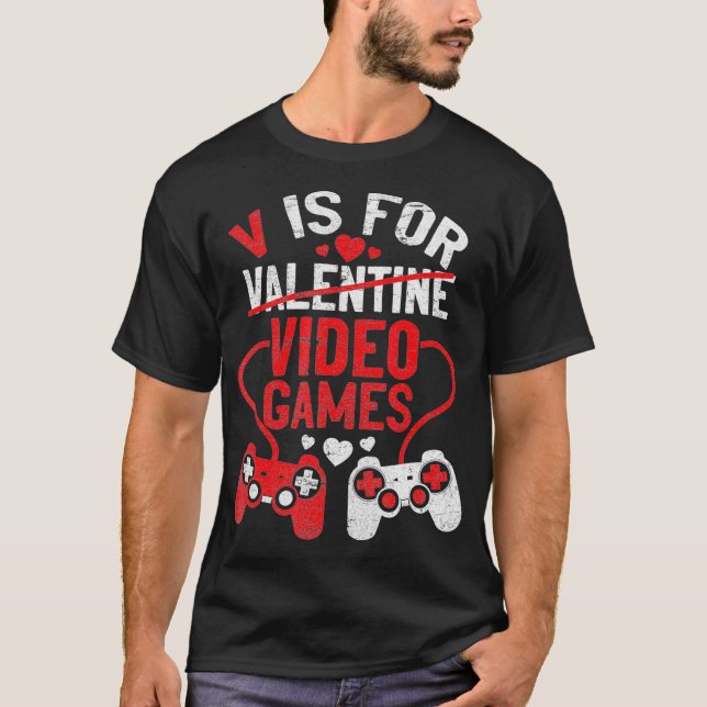 Camiseta V Es Para Videojuegos Funny Día de San Valentín Ga (Anverso)