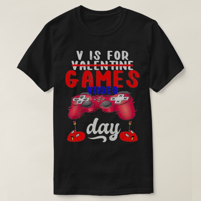 Camiseta V Es Para Videojuegos Funny Día de San Valentín Ga (Diseño del anverso)