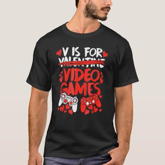Camiseta V Es Para Videojuegos Graciosos Valentines Gamer M (Anverso)