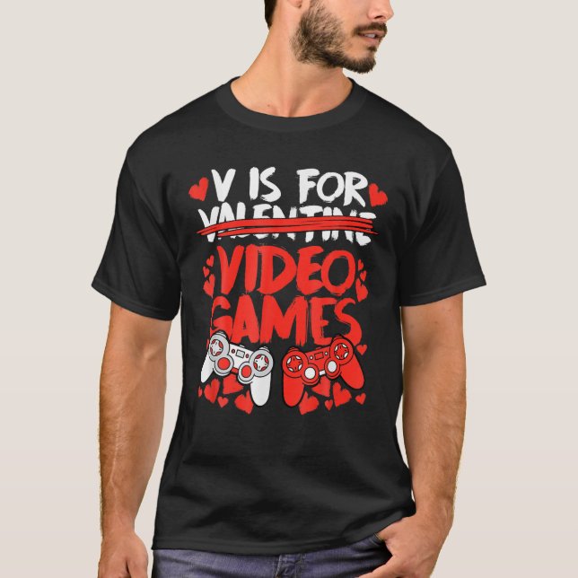 Camiseta V Es Para Videojuegos Graciosos Valentines Gamer M (Anverso)