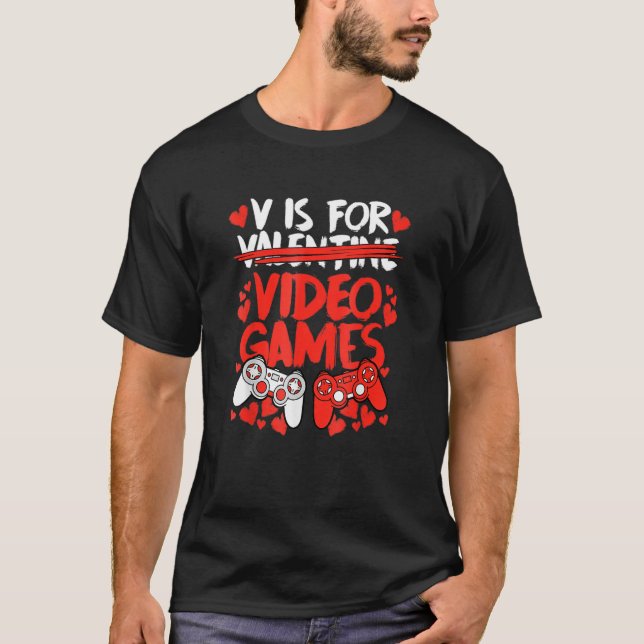 Camiseta V Es Para Videojuegos Graciosos Valentines Gamer M (Anverso)