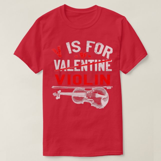 Camiseta V Es Para Violín Funny Violinista Día de San Valen (Diseño del anverso)