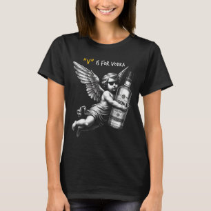 Camiseta V Es Por Vodka Cupido Es Estúpido Y Borracho Anti