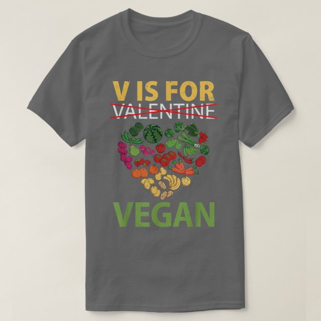 Camiseta V Is For Vegan Funny Vegetarian Saint Valentines D (Diseño del anverso)