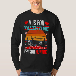 Camiseta V Is For Venison Hunting  Valentines Day Tees Boys
