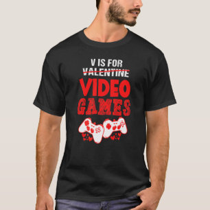 Camiseta V Is For Video Games Boy Men Funny Valentines Day 