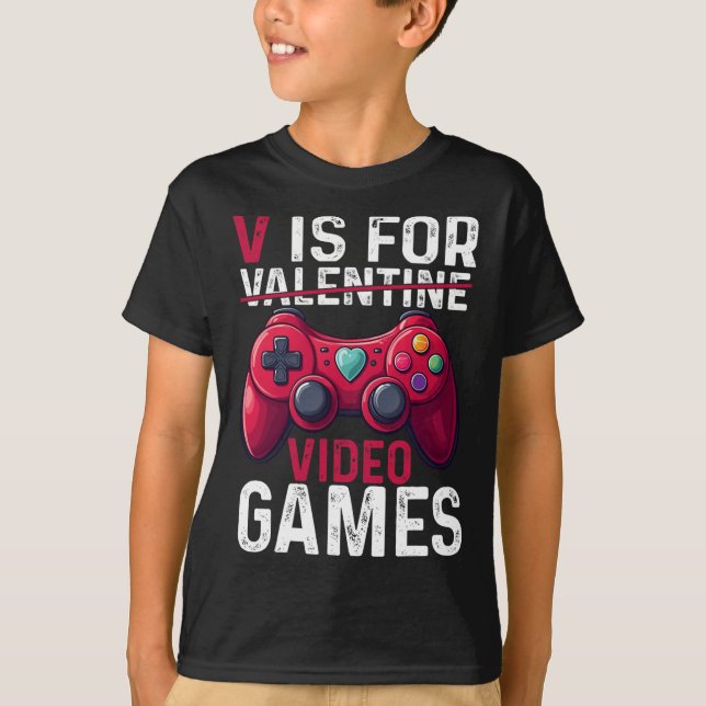 Camiseta V Is For Video Games Valentine Gamer Valentines Da (Anverso)