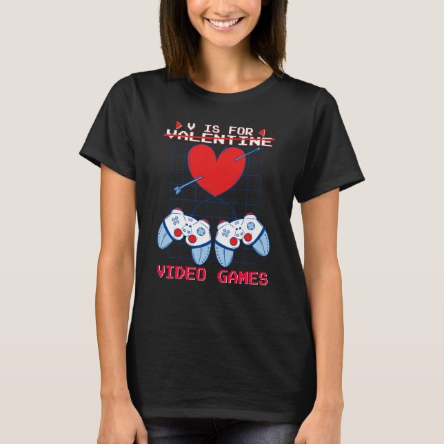 Camiseta V is for Video Games Valentines Day Gamer Boys Gam (Anverso)