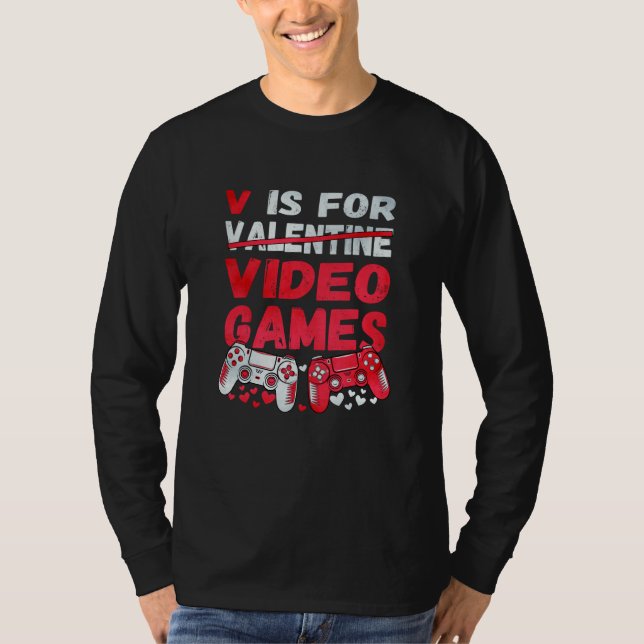 Camiseta V Is For Video Games Valentine's Day Gamer Men Boy (Anverso)