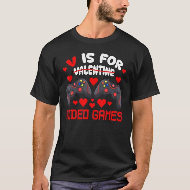 Camiseta V Is For Video Games Valentines Day Gamer Men Teen (Anverso)