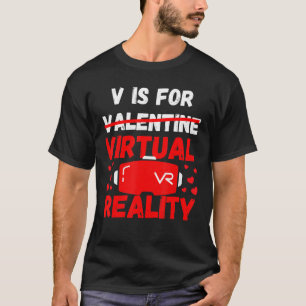Camiseta V Is For Vr Funny Valentines Day Boy Men Virtual R