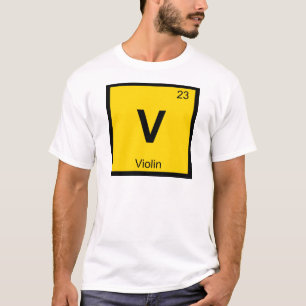 Camiseta V - Música de violín Símbolo de la tabla periódica