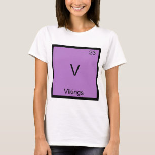 Camiseta V - Vikings Divertido Elemento Química Símbolo Tee