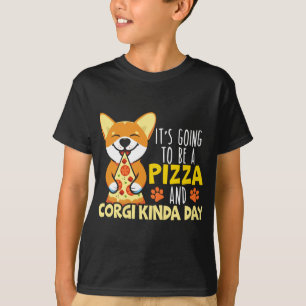 Camiseta Va a ser un perro de Pizza y Corgi Kinda
