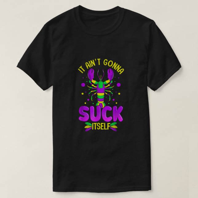 Camiseta Va A Sufrirse En La Grasa Funny Del Mardi Gras (Diseño del anverso)