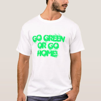 CAMISETA ¡VA EL VERDE O VA A CASA!