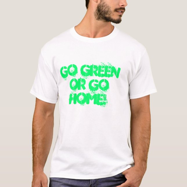 CAMISETA ¡VA EL VERDE O VA A CASA! (Anverso)