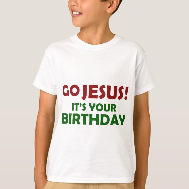 Camiseta ¡Va Jesús! Su su cumpleaños (Anverso)
