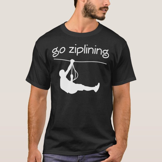Camiseta Va la idea del regalo de Ziplining (Anverso)