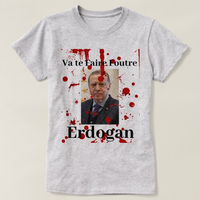 Camiseta Va te Faire Foutre Erdogan (camiseta francesa) (Diseño del anverso)