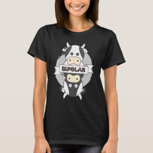Camiseta Vaca bipolar I Trastorno mental lindo Vaca concien