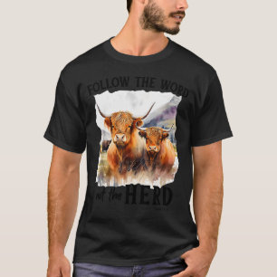 Camiseta Vaca de las Tierras Altas Sigue la Palabra No la M