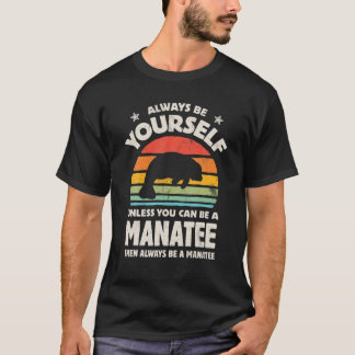 Camiseta Vaca de mar de maná siempre sé tú mismo retro vint