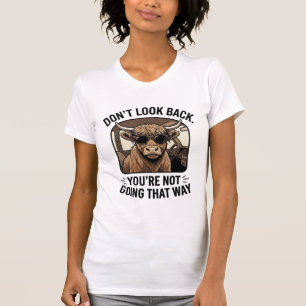 Camiseta Vaca Divertida de las Tierras Altas No Mires Atrás