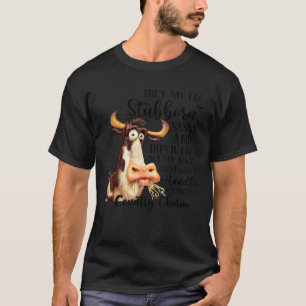 Camiseta Vaca divertida dicen que soy testaruda y difícil