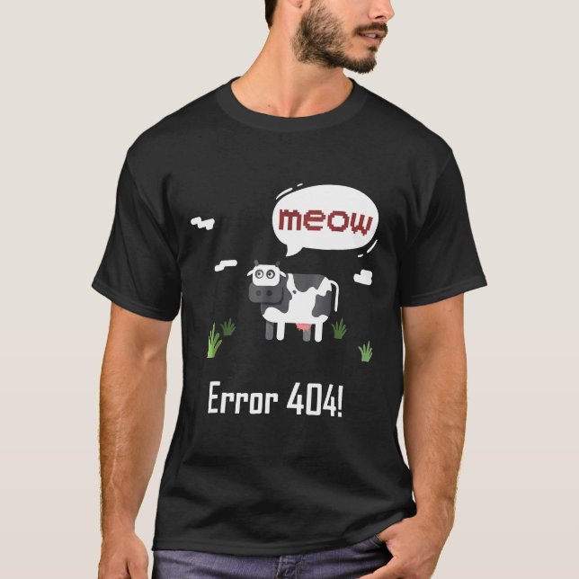 Camiseta Vaca Error Meow Vaca Error 404 (Anverso)