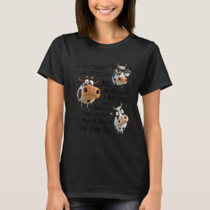 Camiseta Vaca Lechera Divertida No Estoy Loca Solo Soy Espe