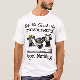 Camiseta Vaca Me Permite Comprobar Mi Giveashitómetro Nada