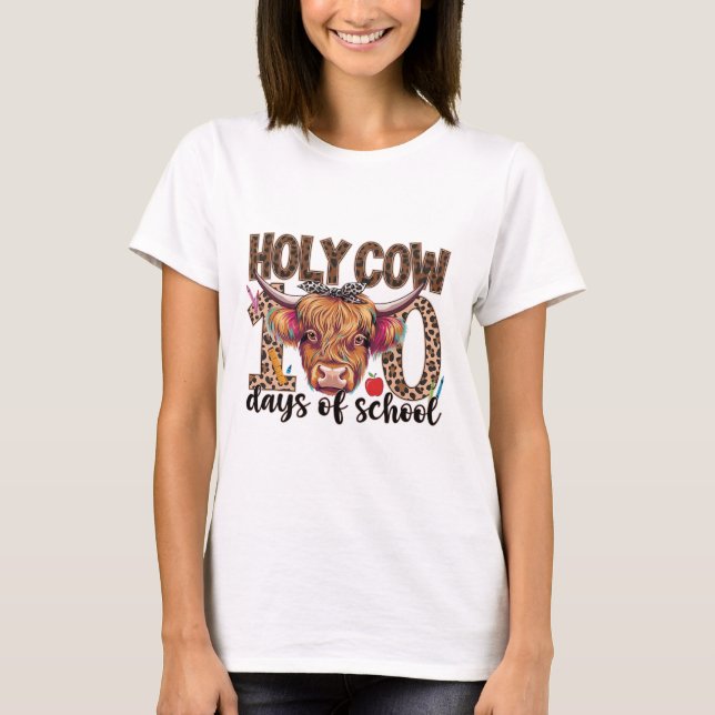 Camiseta Vaca Santa 100 días de escuela 100 días de enseñan (Anverso)