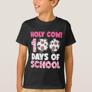 Camiseta Vaca Santa 100 días de escuela Feliz 100 días de e
