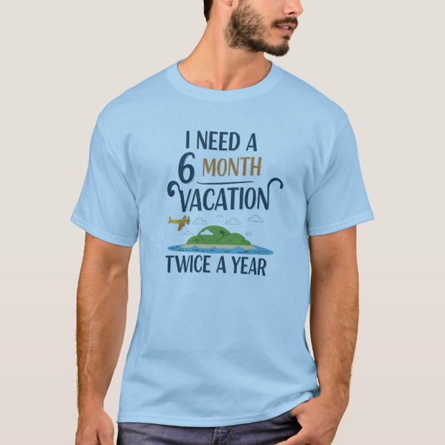 Camiseta Vacaciones de 6 meses (Anverso)