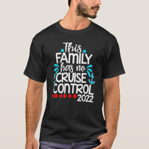 Camiseta Vacaciones de crucero familiar 2022 Esta Familia N