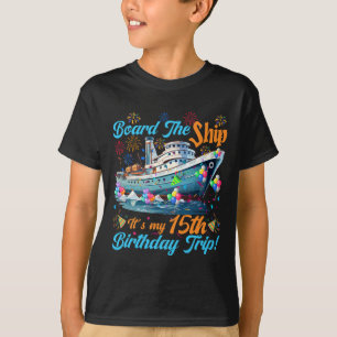 Camiseta Vacaciones de crucero por cumpleaños número 15 15