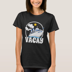 Camiseta Vacaciones de crucero Vacay Cruise Family Trip