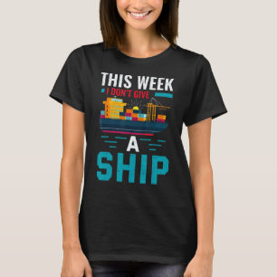 Camiseta Vacaciones de cruceros esta semana no doy un barco