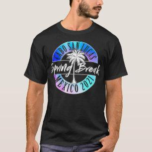 Camiseta Vacaciones de primavera 2021 Cabo San Lucas Meico 