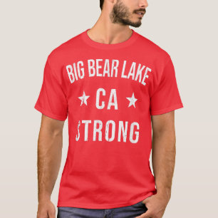 Camiseta Vacaciones de recuerdo de Big Bear Lake CA Strong 
