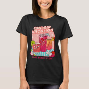 Camiseta Vacaciones de un trago One Sip Beach Club