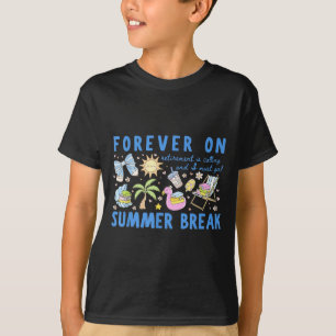 Camiseta Vacaciones De Verano Para Siempre Jubilación Profe